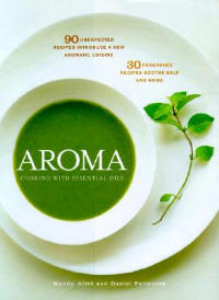 Aroma The Magic of Essential Oils in Foods and Fragrance