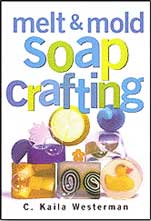 Melt & Mold Soap Crafting