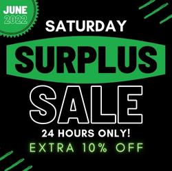 Saturday Surplus Savings<br/>June 2022! Promo