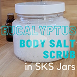 DIY - Eucalyptus Body Salt Scrub In SKS Plastic Jars