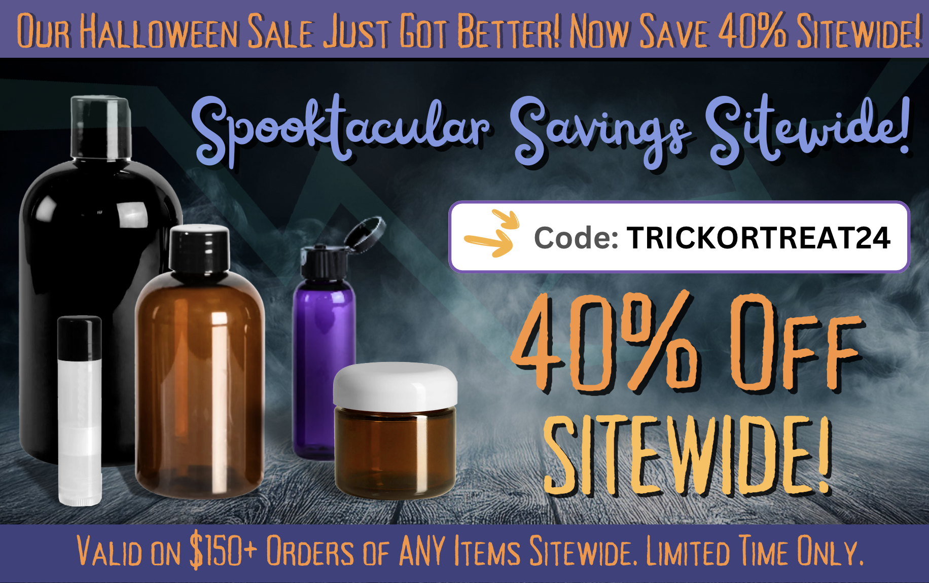 Spooktacular Savings! 40% Off Sitewide!