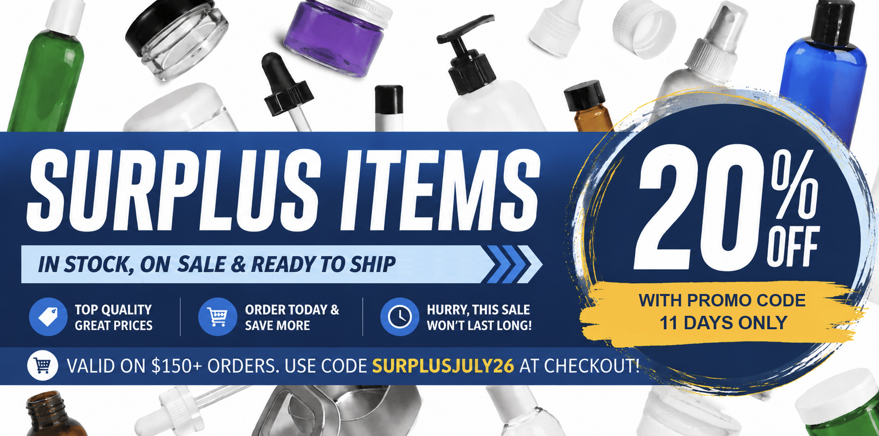 20% Off All Surplus Containers & Closures