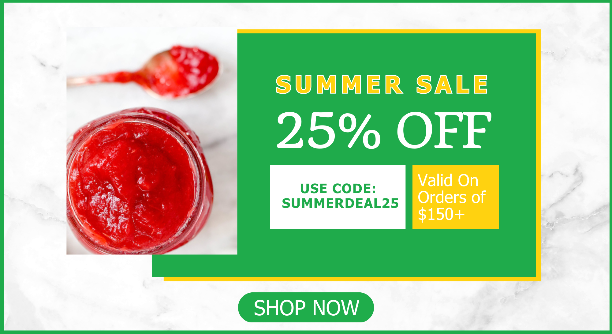 Surprise Summer Deal: 25% OFF Sitewide Sale