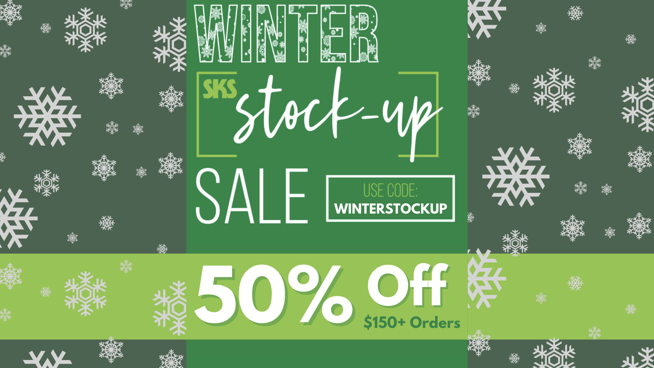 SKS Bottle Promotion, Stock Up \u0026 Save Big - 50% Off $150+ Orders for 1 Week  Only!, image size:2166x1220